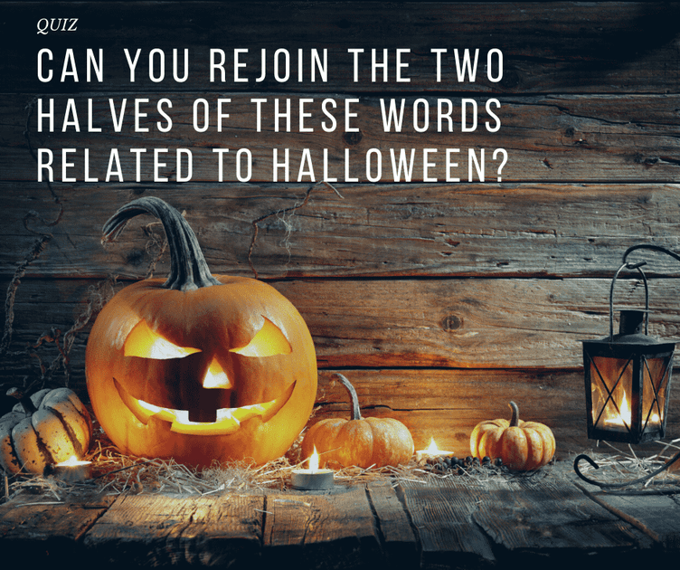 quiz-can-you-rejoin-the-two-halves-of-these-words-related-to-hallowee