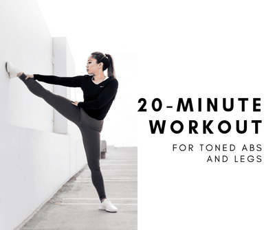 20-Minute Workout For Toned Abs and Legs