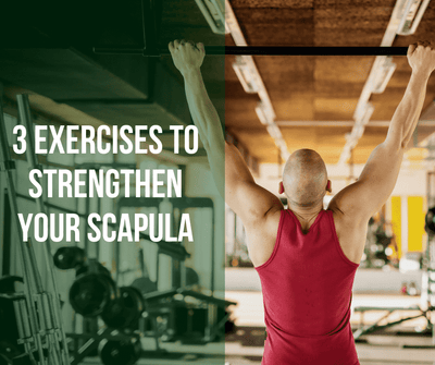 3 exercises to strengthen your scapula
