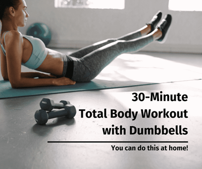 30-Minute Total Body Workout with Dumbbells | You can do this at home!
