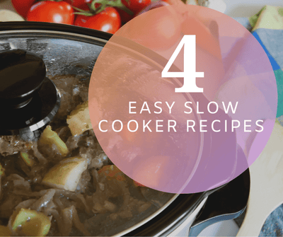 4 easy slow cooker recipes
