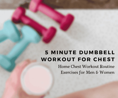 5 Minute Dumbbell Workout for Chest - Home Chest Workout Routine Exercises for Men & Women