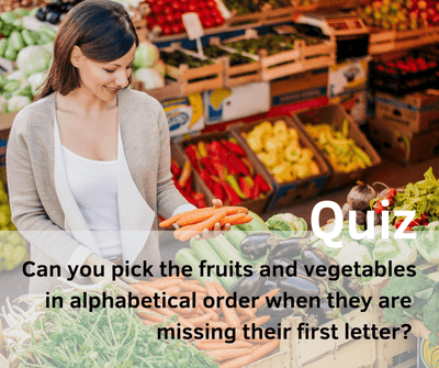 Can you pick the fruits and vegetables in alphabetical order when they are missing their first letter?