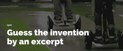 Guess the invention by an excerpt