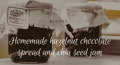 Homemade hazelnut chocolate spread and chia seed jam