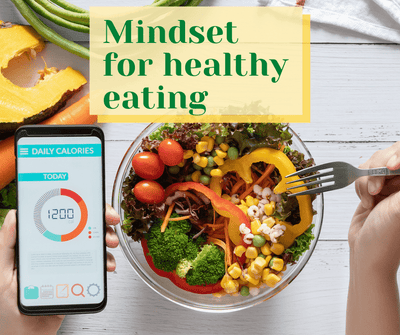 Mindset for healthy eating