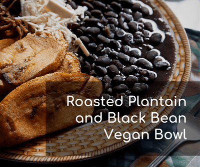Roasted Plantain and Black Bean Vegan Bowl