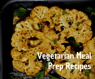 Vegetarian Meal Prep Recipes